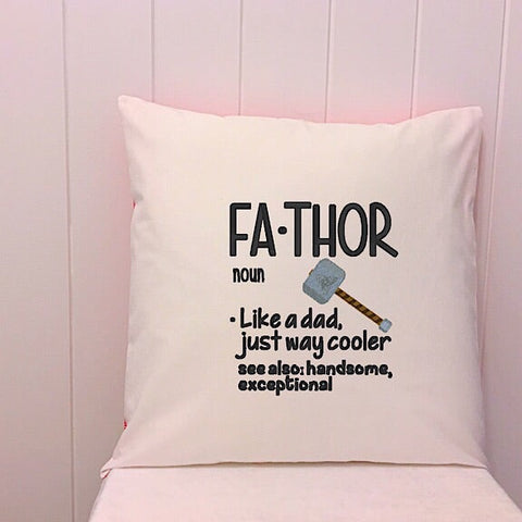 White cushion embroidered with the definition of Fa-thor perfect for a fathers day present