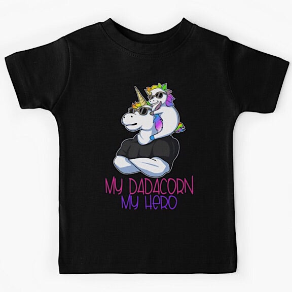 Black short sleeved kids tshirt with a muscly white father unicorn wearing a black tshirt with a baby unicorn on his shoulders with the words my dadacorn my hero underneath