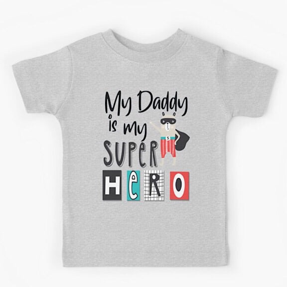 Light grey short sleeved kids tshirt with the words My Daddy is my Superhero with a bear wearing a black cape and mask and red striped pants